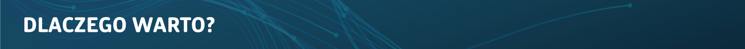 Dlaczego warto?