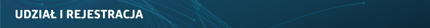 Udział i rejestracja